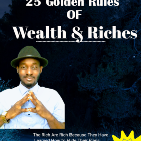 25 Golden Rules of Wealth & Riches