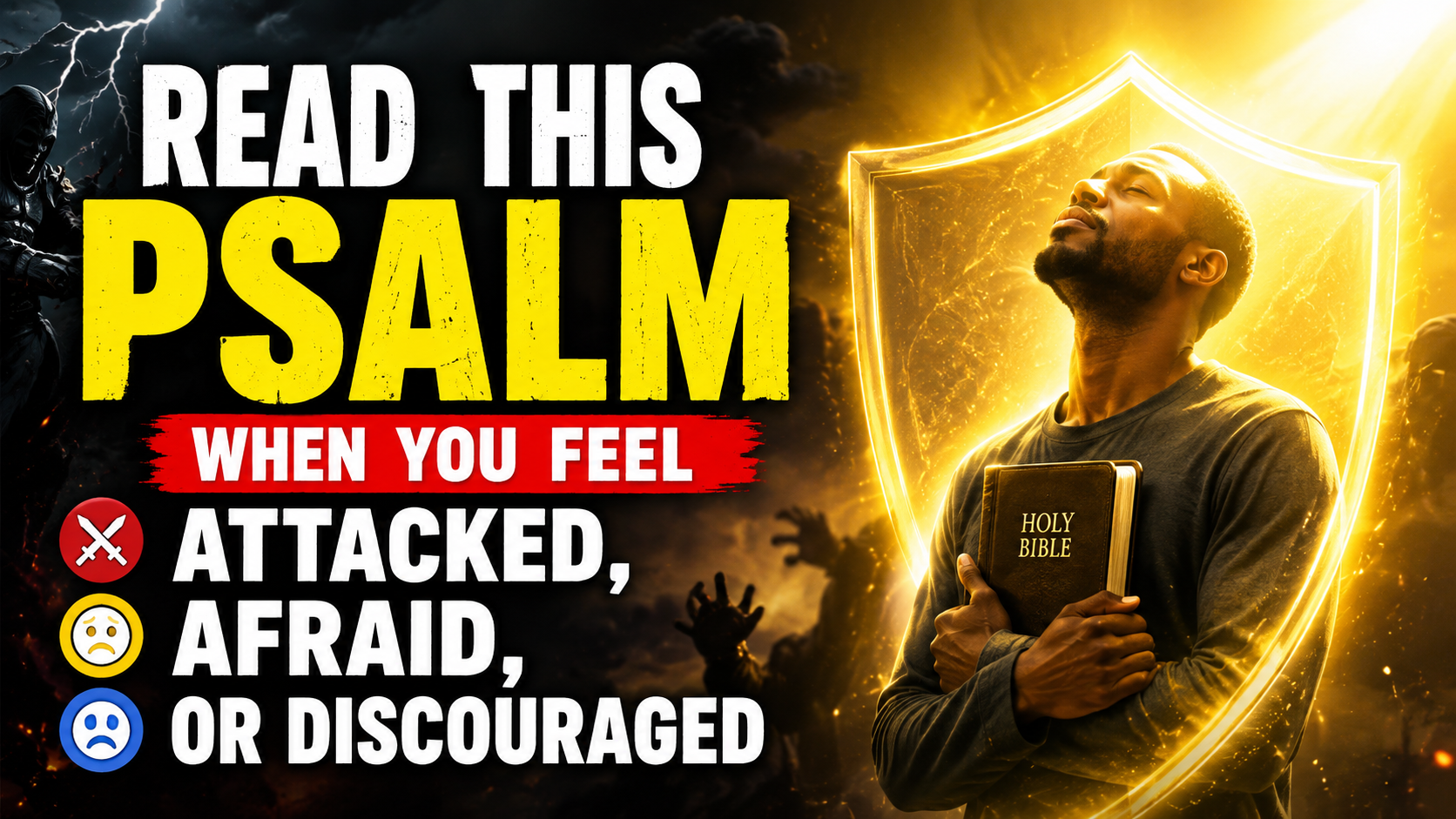 Read This Psalm When You Feel Attacked, Afraid, or Discouraged